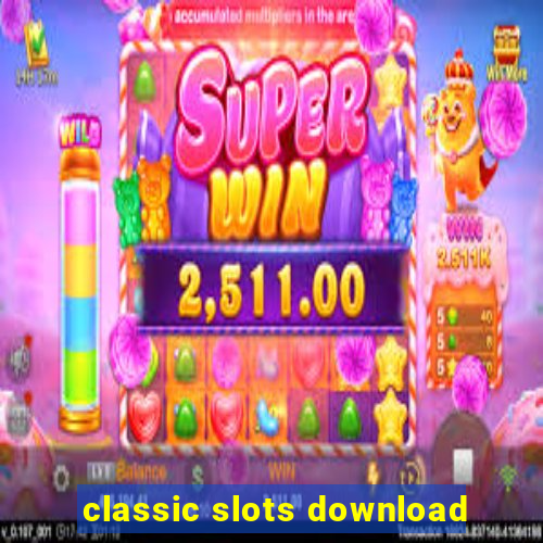 classic slots download